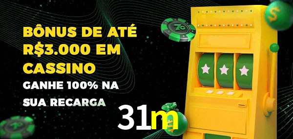 31m melhor bônus de depósito